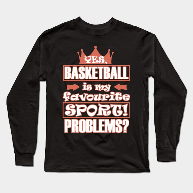 Basketball Basket Legayer Girls Team Women Basket Long Sleeve T-Shirt by FindYourFavouriteDesign